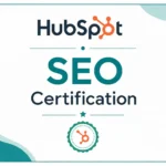HubSpot SEO Certificate awarded to a Freelance Digital Marketer in Bahrain for successfully completing search engine optimization training.